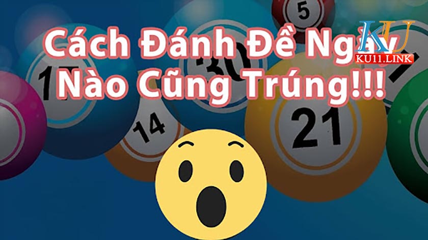 Làm sao để đánh lô đề ngày nào cũng trúng