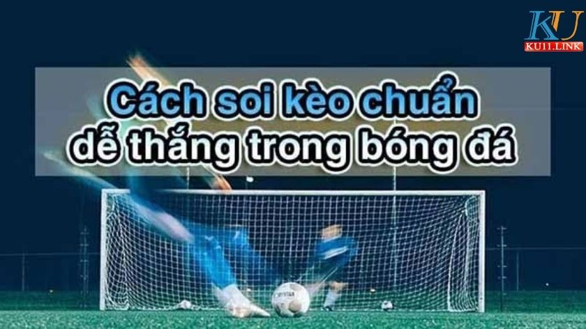 kinh nghiệm chọn kèo bóng 2