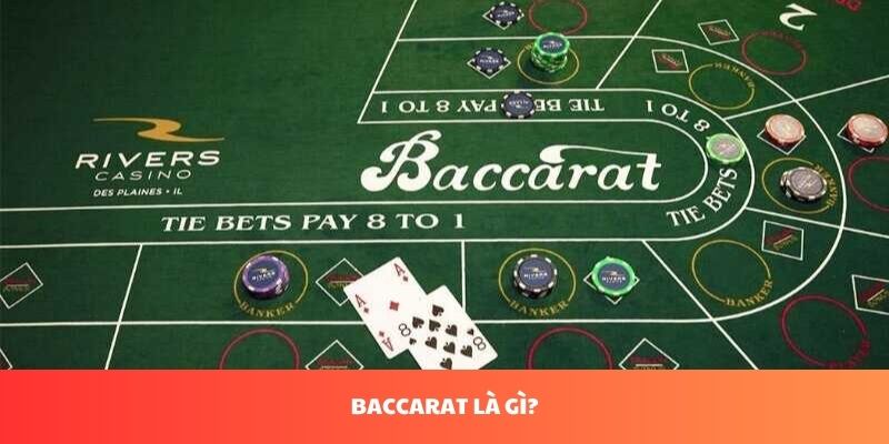 Baccarat là gì