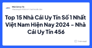 Nhà cái cá cược hàng đầu hiện nay - nhà cái uy tín 456 