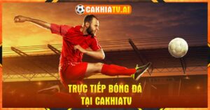 Vài nét tổng quan về website cakhiatv